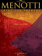 Menotti Arias For Soprano by Menotti Gian Carlo for High Voice Collection