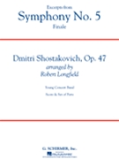 Symphony #5 Finale Excerpts by Shostakovich Dmitri - Longfield Robert - for Concert Band