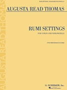 Rumi Settings by Thomas Augusta Read for Str Duet