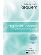 Requiem by Gilkyson Eliza - Johnson Craig Hella - for SATB