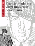 Best Of Francis Poulenc In 20 Pieces by Poulenc Francis for Piano