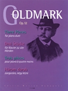 Three Pieces Opus 12 by Goldmark Karl for 1 Piano 4 Hands
