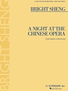 Night At The Chinese Opera by Sheng Bright for Violin and Piano