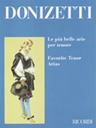 Favorite Tenor Arias by Donizetti Gaetano for Tenor Voc