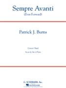 Sempre Avanti by Burns Patrick J for Concert Band
