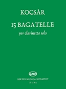 15 Bagatelle by Kocsar Miklos for