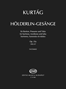 Hölderlin-Gesänge Op. 35a by Kurtag Gyorgy for