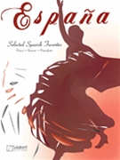 Espana Selected Spanish Favorites by Various for Piano