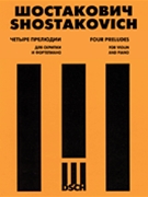 4 Preludes by Shostakovich Dmitri - Tysganov Dmitri - for Violin and Piano