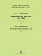 Symphony Fragment of 1945 by Shostakovich Dmitri for Score