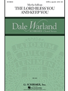 Lord Bless You & Keep You by Sullivan Martha for SATB