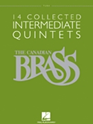 Canadian Brass 14 Collected Int Quintets by Various - Smith Vosbein and Barnes - The Canadian Brass for Tuba