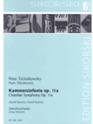 Chamber Symphony Op. 11a by Tchaikovsky Pyotr Ilyich for Score