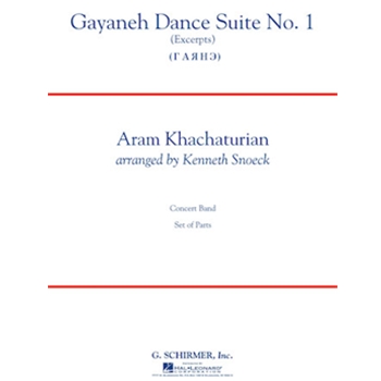 Gayaneh Dance Suite #1 by Khachaturian Aram Il'yich - Snoeck Kenneth - for Concert Band