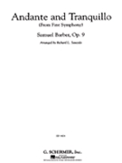 Andante and Tranquillo (from First Symphony) by Barber Samuel - Richard Saucedo - for Full Score