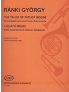 The Tales of Father Goose by for