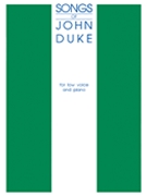 Songs Of John Duke by Duke John for Low Voice Collection
