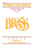 Canadian Brass Hymns For Brass by Various - Walters Rick - The Canadian Brass for Trom