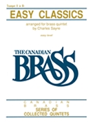 Canadian Brass Easy Classics by Various - Sayre Charles - The Canadian Brass for Trumpet 2
