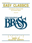 Canadian Brass Easy Classics by Various - Sayre Charles - The Canadian Brass for Full Score