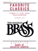 Canadian Brass Favorite Classics by Various - Smith H C - The Canadian Brass for Trumpet 2