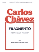 Fragmento Speaking Chor by Chavez Carlos for SATB