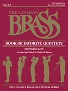 Canadian Brass Book Of Favorite Quintets by Various - Barnes Walter - The Canadian Brass for French Horn