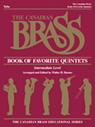 Canadian Brass Book Of Favorite Quintets by Various - Barnes Walter - The Canadian Brass for Tuba
