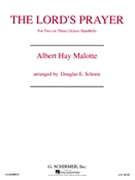 Lord's Prayer by Malotte Albert Hay - Schoen Douglas E - for Handbells 2-3 Octave