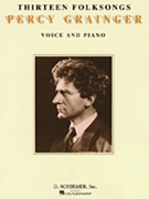 13 Folksongs by Grainger Percy Aldridge for Vocal Collection