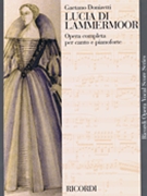 Lucia Di Lammermoor by Donizetti Gaetano for Opera Voc