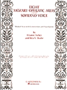 8 Mozart Operatic Arias by Mozart Wolfgang Amadeus - Steber/beatie - for Vocal Collection