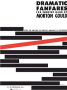 Dramatic Fanfares by Gould Morton for Score