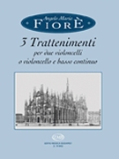 3 Trattenimenti by Fiore Angelo Maria for Score and Parts