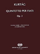 Quintetto per Fiati Op. 2 by Kurtag Gyorgy for