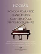 Piano Pieces by Kocsar Miklos for Piano