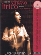 Arias For Lyric Soprano by Various for Sopr Voice W (Cantolopera - Vol 2)