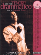 Arias For Dramatic Tenor Volume 2 by Various for Tenor Voc (Cantolopera - Vol 2)