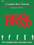 Canadian Brass Christmas by Christmas - Henderson L - The Canadian Brass for Tuba