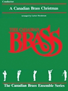 Canadian Brass Christmas by Christmas - Henderson L - The Canadian Brass for Full Score