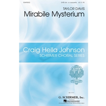 Mirabile Mysterium by Davis Taylor for SATB