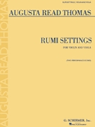 Rumi Settings by Thomas Augusta Read for Str Duet