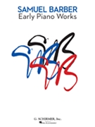 Early Piano Works by Barber for Piano
