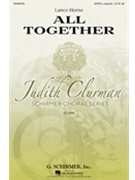 All Together by Horne and Littell for SATB a cappella