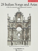 28 Italian Songs & Arias of the 17th and 18th Centuries by Various - Parisotti - for Low Voice Collection