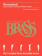 Shenandoah by Traditional - Ridenour Brandon - Canadian Brass for Brass Quintet
