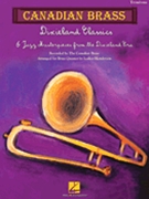 Canadian Brass Dixieland Classics by Various - Henderson Luther - Canadian Brass for Trombone