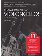 Chamber Music For Violoncellos by Various - Pejtsik Arpad - for Cello Trio