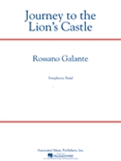 Journey To The Lion's Castle by Galante Rossano for Concert Band