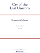 Cry of the Last Unicorn by Galante Rossano for Full Score